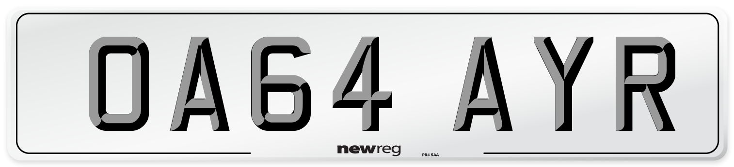 OA64 AYR Number Plate from New Reg